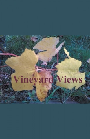 Книга Vineyard Views D. Lionberger