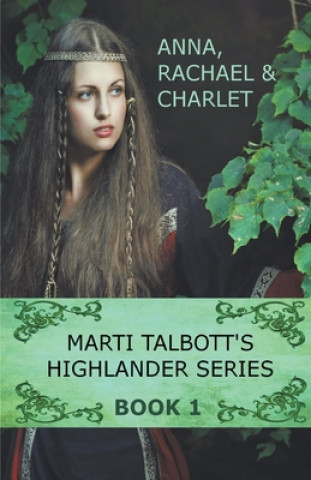 Książka Marti Talbott's Highlander Series 1 