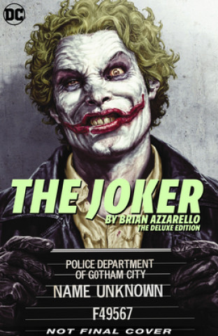 Книга Joker by Brian Azzarello: The Deluxe Edition Lee Bermejo
