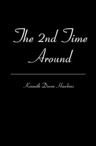 Książka The 2nd Time Around Kenneth Devon Hawkins