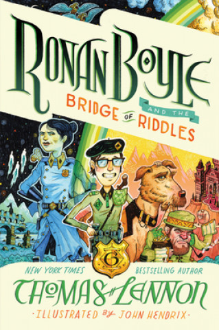 Kniha Ronan Boyle and the Bridge of Riddles John Hendrix