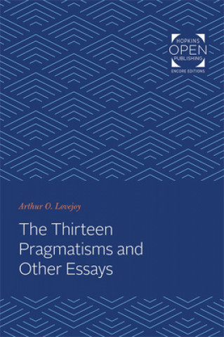 Kniha Thirteen Pragmatisms and Other Essays 