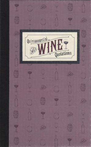 Carte Quintessential Wine Quotations 