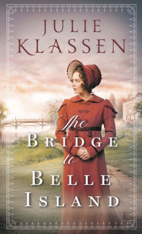 Книга The Bridge to Belle Island 