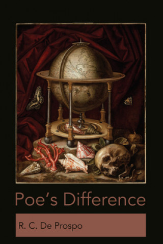 Knjiga Poe's Difference R. C. De Prospo