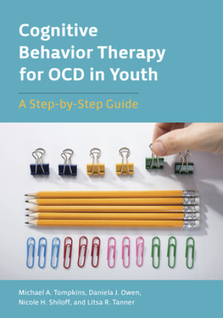 Buch Cognitive Behavior Therapy for OCD in Youth Daniela J. Owen