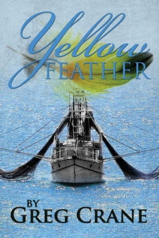 Book Yellow Feather Greg Crane