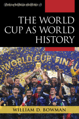 Книга World Cup as World History 