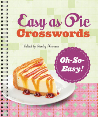 Kniha Easy as Pie Crosswords: Oh-So-Easy! 