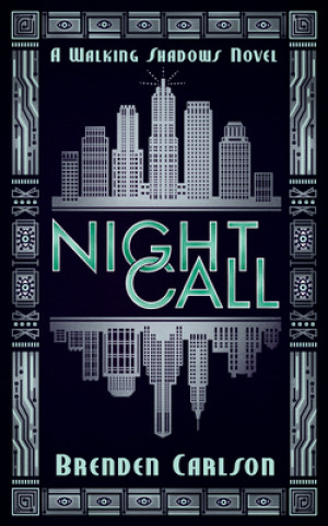 Knjiga Night Call Brenden Carlson