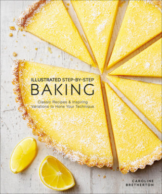 Kniha Illustrated Step-by-Step Baking 