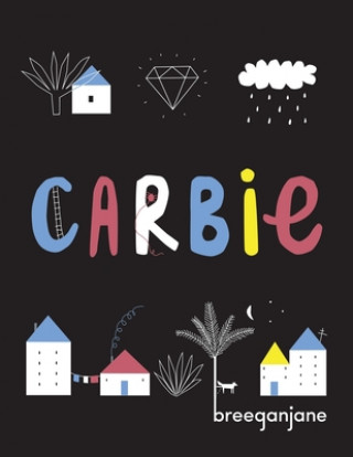 Kniha Carbie Breeganjane