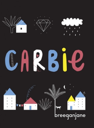 Kniha Carbie Breeganjane