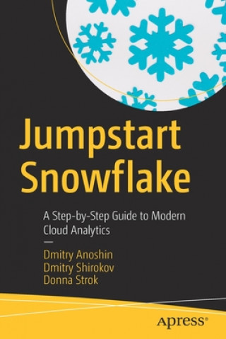 Kniha Jumpstart Snowflake Dmitry Shirokov