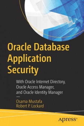 Kniha Oracle Database Application Security Robert Lockard