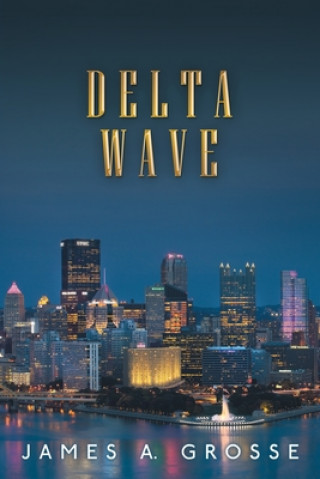 Knjiga Delta Wave James a. Grosse
