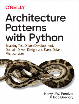 Książka Architecture Patterns with Python Bob Gregory