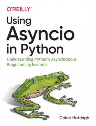 Книга Using Asyncio in Python 