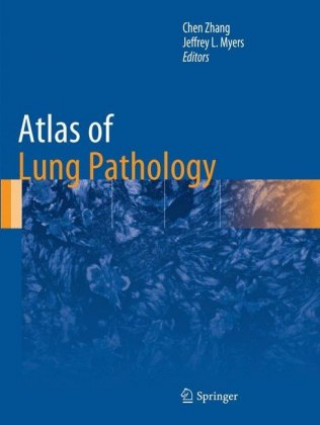 Carte Atlas of Lung Pathology Jeffrey L. Myers