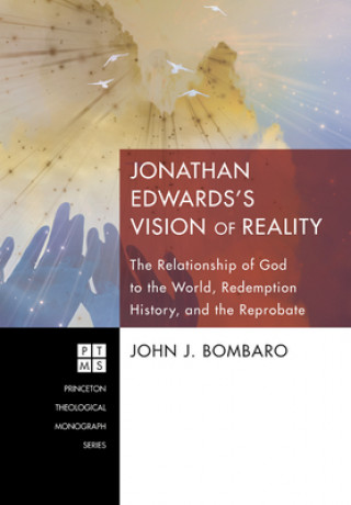 Βιβλίο Jonathan Edwards's Vision of Reality Paul S. Chung