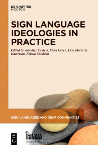 Knjiga Sign Language Ideologies in Practice Mara Green