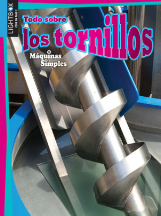 Книга Todo Sobre Los Tornillos Michael de Medeiros
