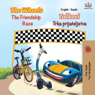 Kniha Wheels The Friendship Race (English Serbian Bilingual Book - Latin alphabet) Inna Nusinsky
