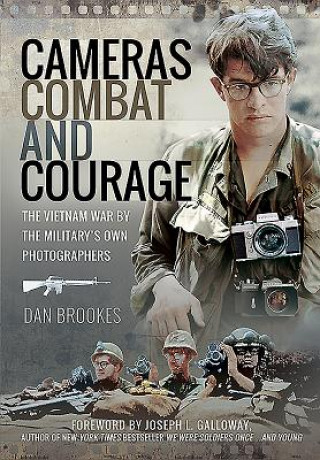 Book Cameras, Combat and Courage Joseph Galloway