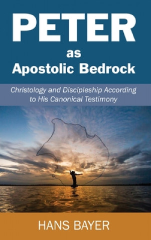 Buch Peter as Apostolic Bedrock Hans Bayer