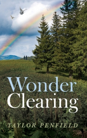Knjiga Wonder Clearing Roger K. Peters