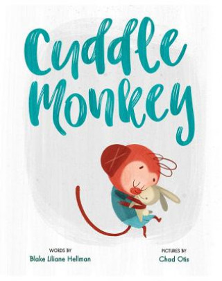 Knjiga Cuddle Monkey Chad Otis