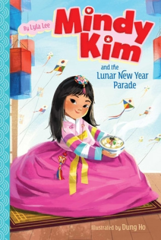 Kniha Mindy Kim and the Lunar New Year Parade Dung Ho