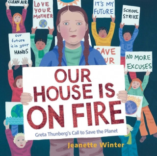 Kniha Our House Is on Fire Jeanette Winter