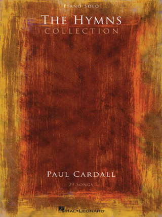 Kniha Paul Cardall - The Hymns Collection 