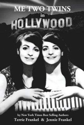 Kniha Me Two Twins in Hollywood: Volume 1 Jennie Frankel