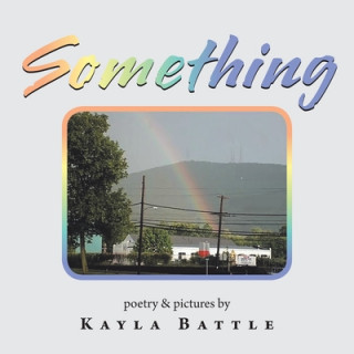 Knjiga Something Kayla Battle