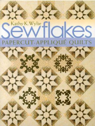 Carte Sewflakes:Papercut Applique Quilts 