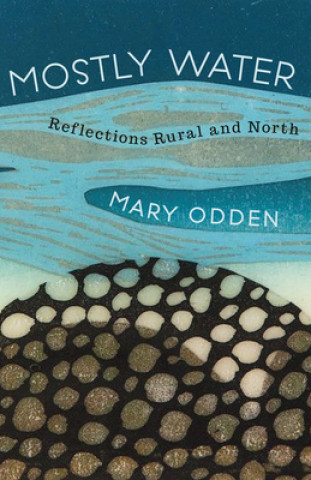 Knjiga Mostly Water Mary Odden