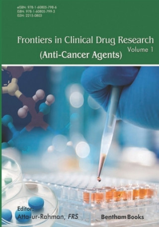 Kniha Frontiers in Clinical Drug Research - Anti-Cancer Agents: Volume 1 