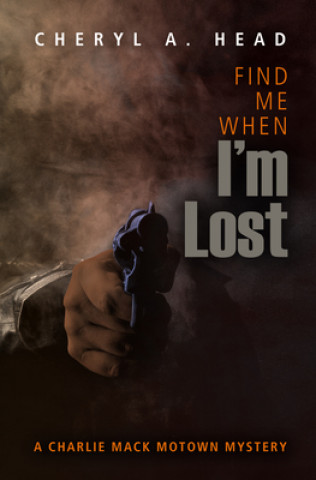 Книга Find Me When I'm Lost 
