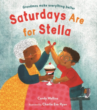 Book Saturdays Are For Stella Charlie Eve Ryan