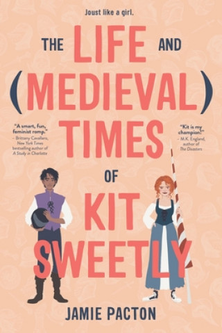 Kniha Life and Medieval Times of Kit Sweetly 