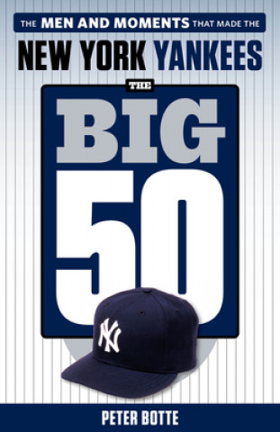 Kniha Big 50: New York Yankees 