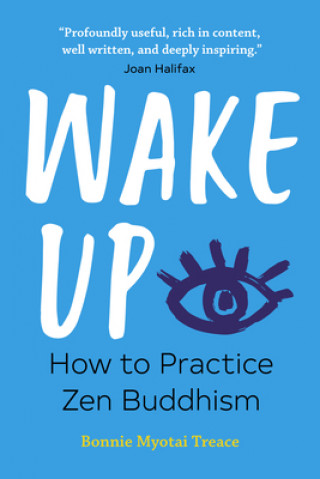 Книга Wake Up: How to Practice Zen Buddhism 