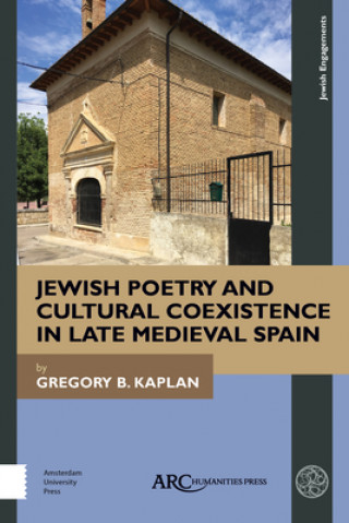 Kniha Jewish Poetry and Cultural Coexistence in Late Medieval Spain 