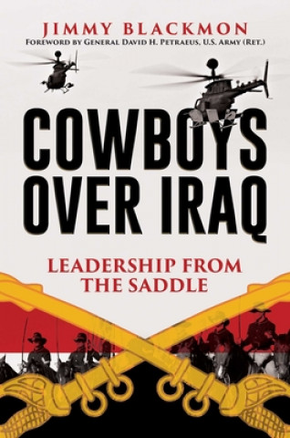 Kniha Cowboys Over Iraq David H. Petraeus