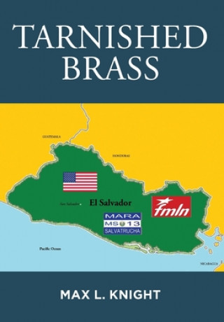Knjiga Tarnished Brass Max L. Knight