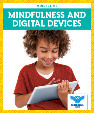 Libro Mindfulness and Digital Devices Amber Bullis