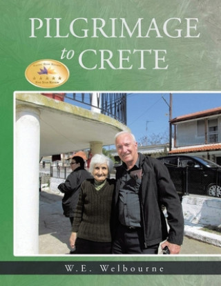 Buch Pilgrimage to Crete W. E. Welbourne