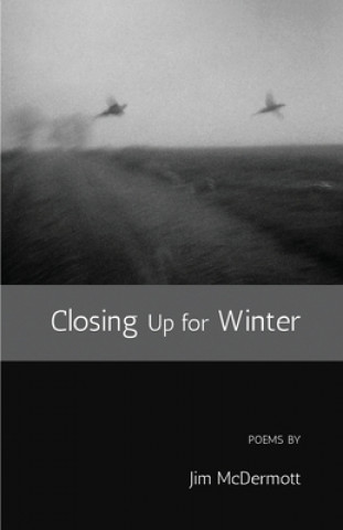 Knjiga Closing Up for Winter Jim McDermott